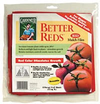 Better Reds Mulch Film