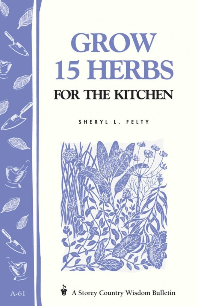 Grow 15 Herbs for the Kitchen 1 Grow 15 Herbs for the Kitchen