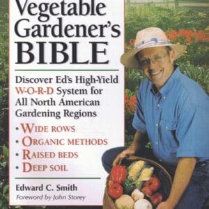 The Vegetable Gardener’s Bible