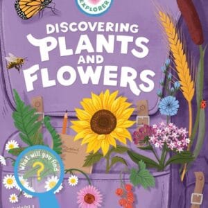 Discovering Plants and Flowers